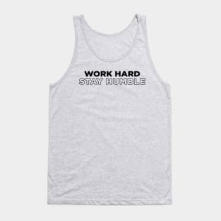 Work Hard Stay Humble blk Tank Top